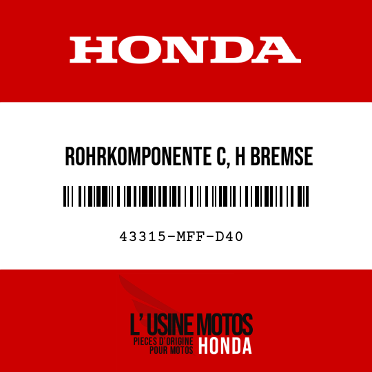 image de 43315-MFF-D40 ROHRKOMPONENTE C, H BREMSE