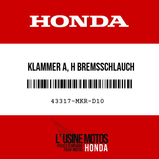 image de 43317-MKR-D10 KLAMMER A, H BREMSSCHLAUCH