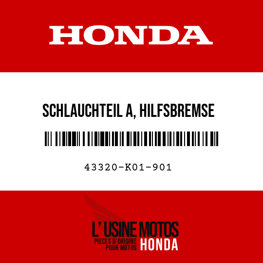image de 43320-K01-901 SCHLAUCHTEIL A, HILFSBREMSE