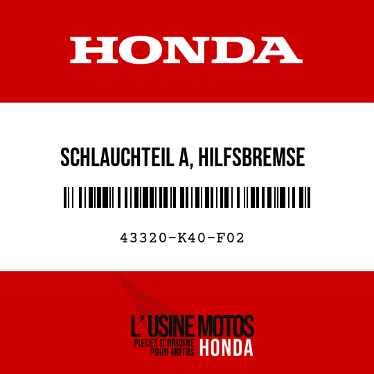 image de 43320-K40-F02 SCHLAUCHTEIL A, HILFSBREMSE