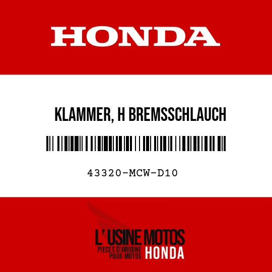 image de 43320-MCW-D10 KLAMMER, H BREMSSCHLAUCH