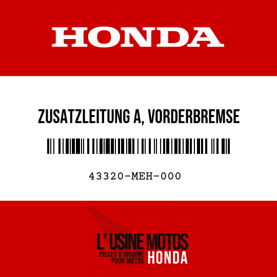 image de 43320-MEH-000 ZUSATZLEITUNG A, VORDERBREMSE