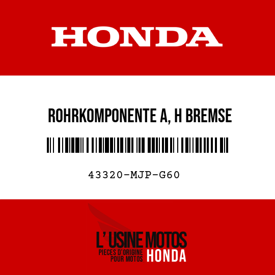 image de 43320-MJP-G60 ROHRKOMPONENTE A, H BREMSE