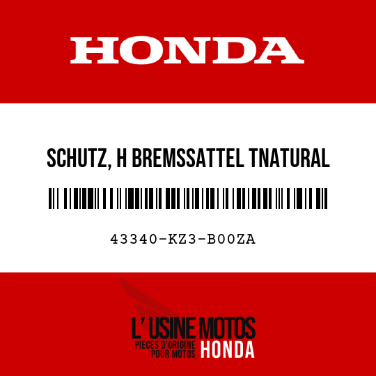 image de 43340-KZ3-B00ZA SCHUTZ, H BREMSSATTEL TNATURAL 
