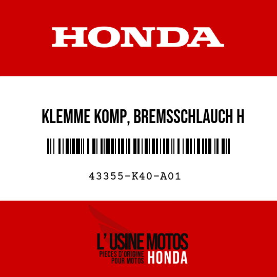 image de 43355-K40-A01 KLEMME KOMP, BREMSSCHLAUCH H