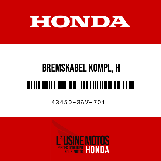 image de 43450-GAV-701 BREMSKABEL KOMPL, H