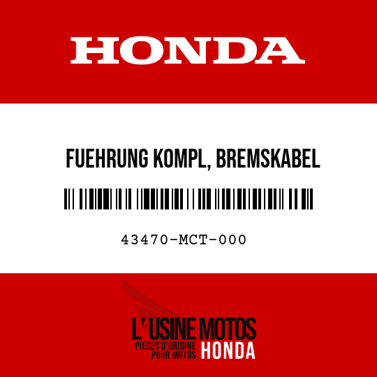 image de 43470-MCT-000 FUEHRUNG KOMPL, BREMSKABEL