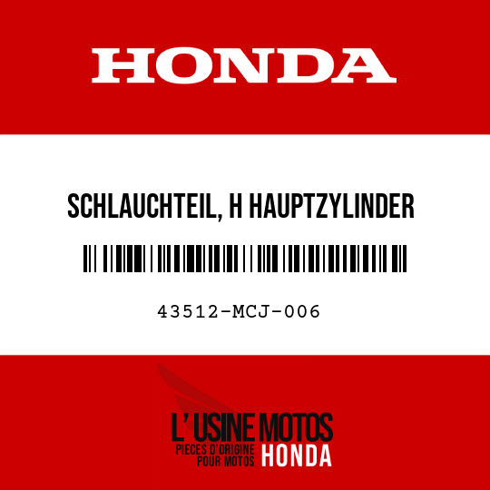 image de 43512-MCJ-006 SCHLAUCHTEIL, H HAUPTZYLINDER