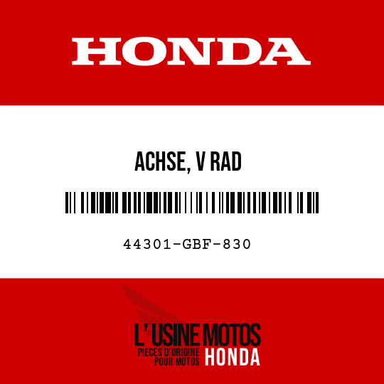 image de 44301-GBF-830 ACHSE, V RAD