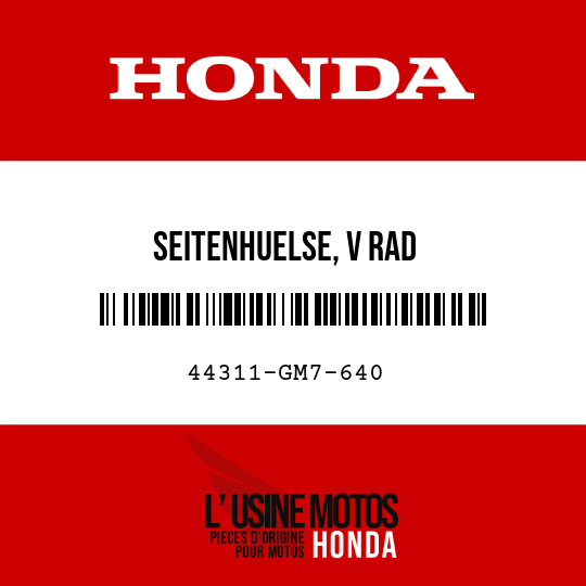 image de 44311-GM7-640 SEITENHUELSE, V RAD