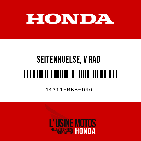 image de 44311-MBB-D40 SEITENHUELSE, V RAD