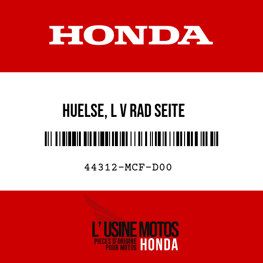 image de 44312-MCF-D00 HUELSE, L V RAD SEITE