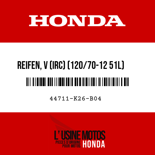 image de 44711-K26-B04 REIFEN, V (IRC) (120/70-12 51L)