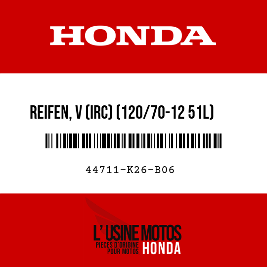 image de 44711-K26-B06 REIFEN, V (IRC) (120/70-12 51L)