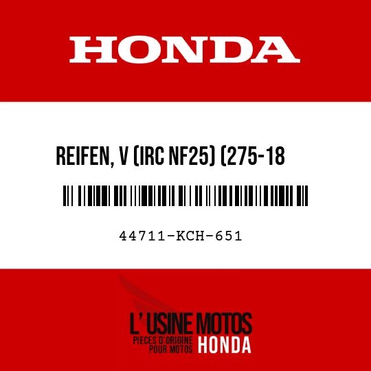 image de 44711-KCH-651 REIFEN, V (IRC NF25) (275-18 4PR/42P)