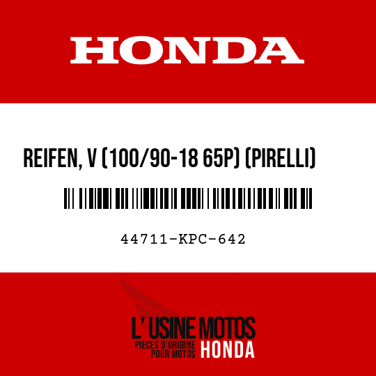 image de 44711-KPC-642 REIFEN, V (100/90-18 65P) (PIRELLI)