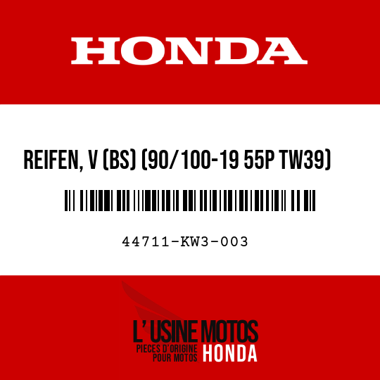 image de 44711-KW3-003 REIFEN, V (BS) (90/100-19 55P TW39)
