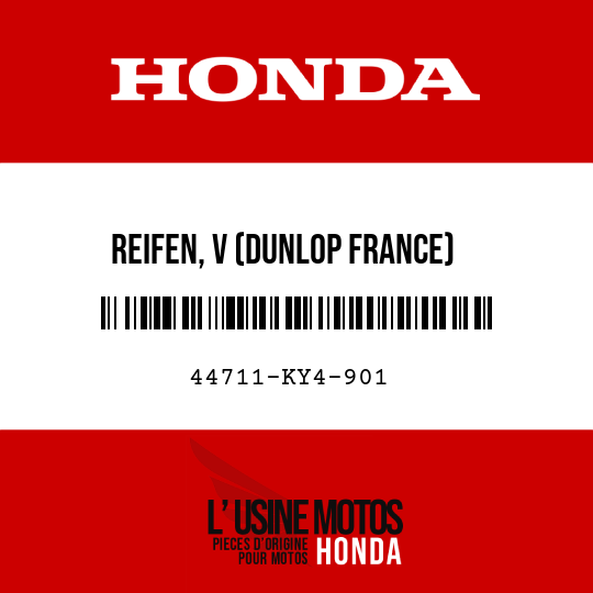 image de 44711-KY4-901 REIFEN, V (DUNLOP FRANCE) (100/80-17 52S K175F)