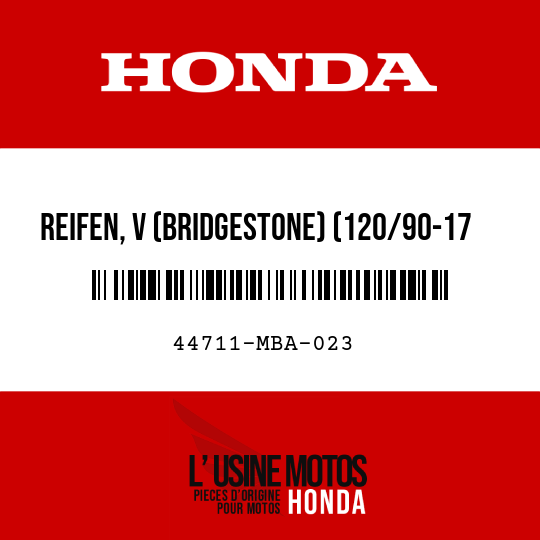 image de 44711-MBA-023 REIFEN, V (BRIDGESTONE) (120/90-17 M/C 64S)