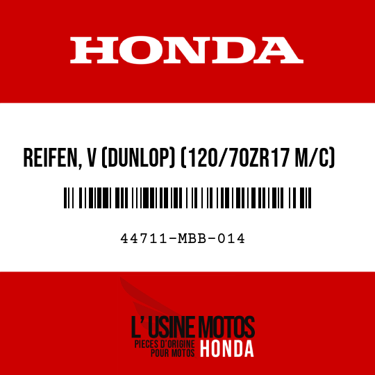 image de 44711-MBB-014 REIFEN, V (DUNLOP) (120/70ZR17 M/C)