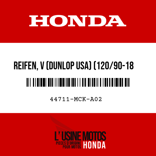 image de 44711-MCK-A02 REIFEN, V (DUNLOP USA) (120/90-18 M/C 65H)