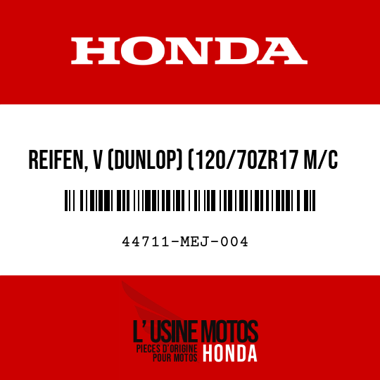 image de 44711-MEJ-004 REIFEN, V (DUNLOP) (120/70ZR17 M/C 58W)