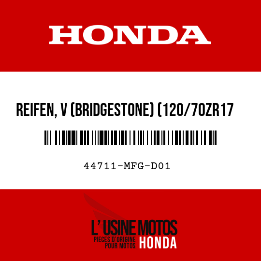image de 44711-MFG-D01 REIFEN, V (BRIDGESTONE) (120/70ZR17 M/C 58W)