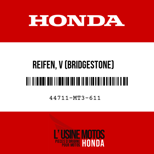 image de 44711-MT3-611 REIFEN, V (BRIDGESTONE) (110/80-V18)