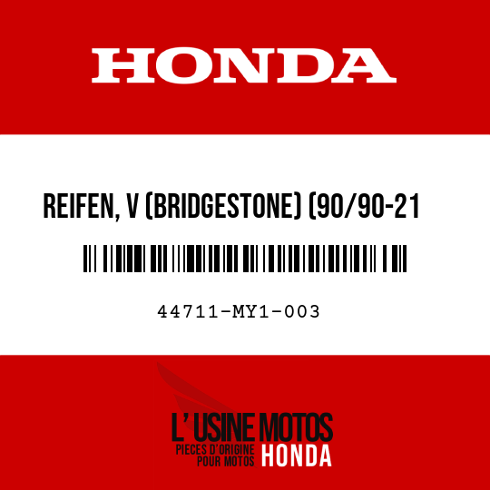 image de 44711-MY1-003 REIFEN, V (BRIDGESTONE) (90/90-21 54H)