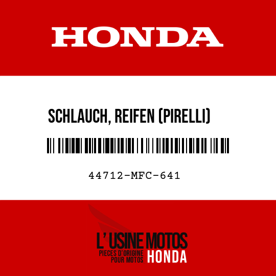 image de 44712-MFC-641 SCHLAUCH, REIFEN (PIRELLI)