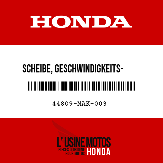 image de 44809-MAK-003 SCHEIBE, GESCHWINDIGKEITS-    MESSERGETRIEBE