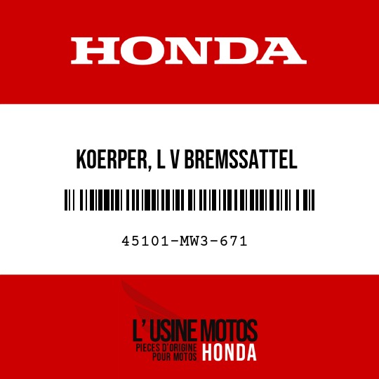 image de 45101-MW3-671 KOERPER, L V BREMSSATTEL