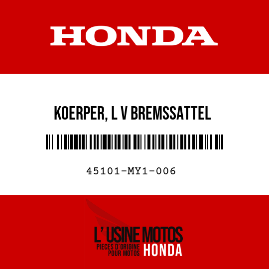 image de 45101-MY1-006 KOERPER, L V BREMSSATTEL
