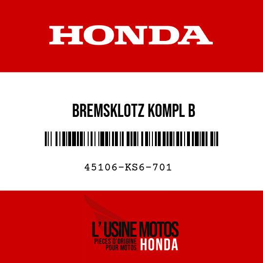 image de 45106-KS6-701 BREMSKLOTZ KOMPL B