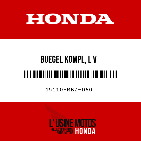 image de 45110-MBZ-D60 BUEGEL KOMPL, L V