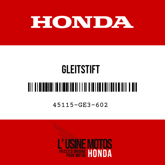 image de 45115-GE3-602 GLEITSTIFT