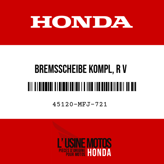 image de 45120-MFJ-721 BREMSSCHEIBE KOMPL, R V