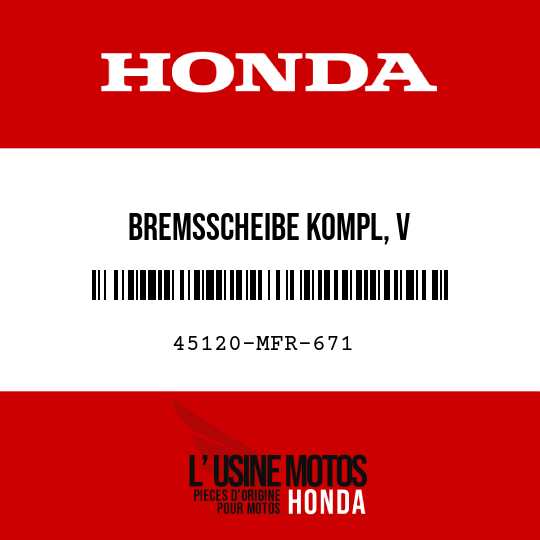 image de 45120-MFR-671 BREMSSCHEIBE KOMPL, V