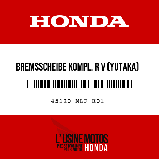 image de 45120-MLF-E01 BREMSSCHEIBE KOMPL, R V (YUTAKA)