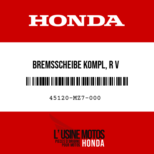 image de 45120-MZ7-000 BREMSSCHEIBE KOMPL, R V