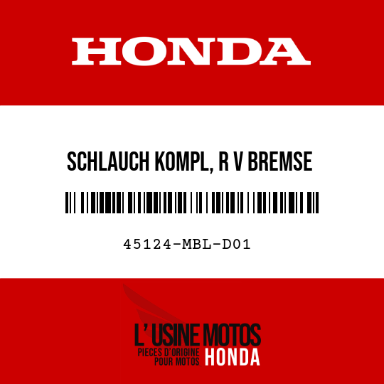 image de 45124-MBL-D01 SCHLAUCH KOMPL, R V BREMSE