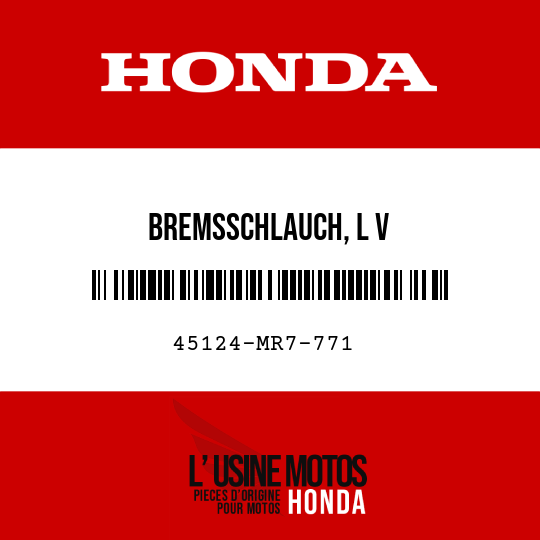 image de 45124-MR7-771 BREMSSCHLAUCH, L V