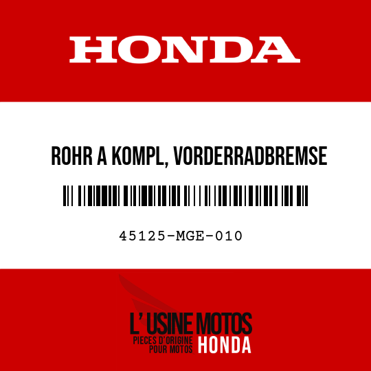 image de 45125-MGE-010 ROHR A KOMPL, VORDERRADBREMSE