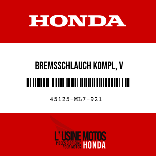image de 45125-ML7-921 BREMSSCHLAUCH KOMPL, V