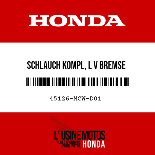 image de 45126-MCW-D01 SCHLAUCH KOMPL, L V BREMSE