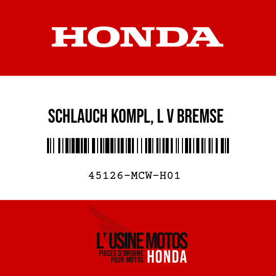 image de 45126-MCW-H01 SCHLAUCH KOMPL, L V BREMSE