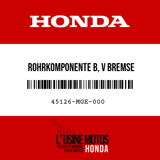 image de 45126-MGE-000 ROHRKOMPONENTE B, V BREMSE