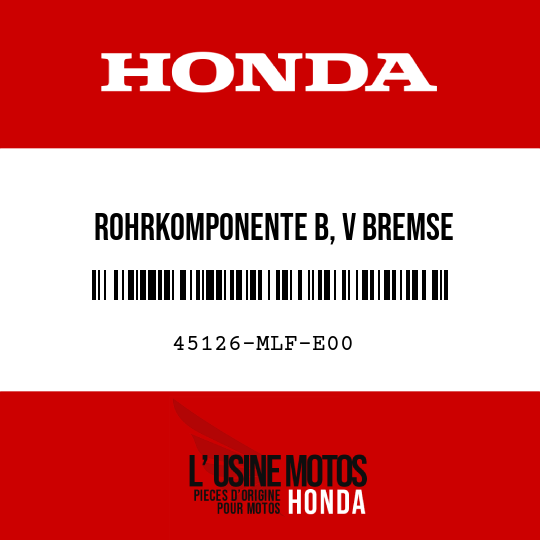 image de 45126-MLF-E00 ROHRKOMPONENTE B, V BREMSE