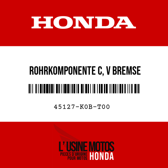 image de 45127-K0B-T00 ROHRKOMPONENTE C, V BREMSE