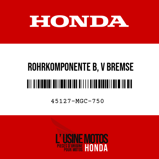 image de 45127-MGC-750 ROHRKOMPONENTE B, V BREMSE